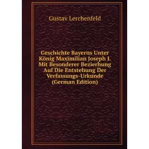   Der Verfassungs Urkunde (German Edition) Gustav Lerchenfeld Books