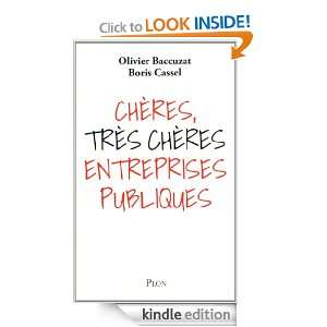 Chères, très chères entreprises publiques (French Edition) Olivier 