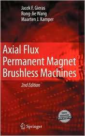 Axial Flux Permanent Magnet Brushless Machines, (1402069936), Jacek F 