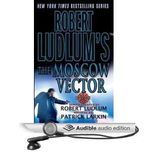  Robert Ludlums The Moscow Vector A Covert One Novel 