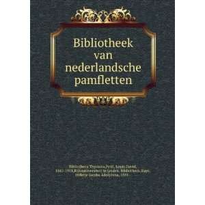  Bibliotheek van nederlandsche pamfletten Petit, Louis 