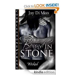 Bound in Stone Jay Di Meo  Kindle Store