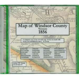  Map of Windsor County, VT, 1856 CDROM 