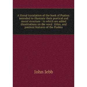   word . titles, and poetical features of the Psalms John Jebb Books