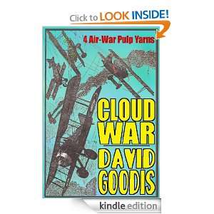 Cloud War 4 Air War Pulp Yarns [Illustrated] David Goodis  