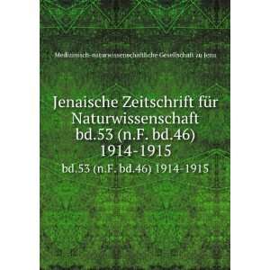    1915 Medizinisch naturwissenschaftliche Gesellschaft zu Jena Books