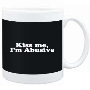    Mug Black  Kiss me, Im abusive  Adjetives