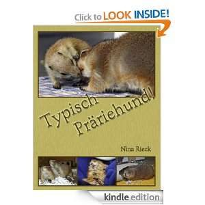 Typisch Präriehund (German Edition) Nina Rieck  Kindle 