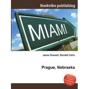  Prague, Nebraska Ronald Cohn Jesse Russell Books