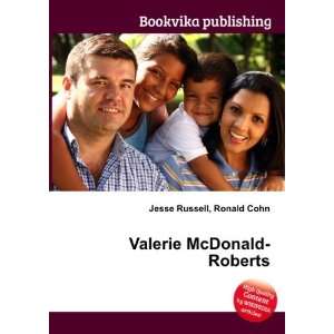  Valerie McDonald Roberts Ronald Cohn Jesse Russell Books