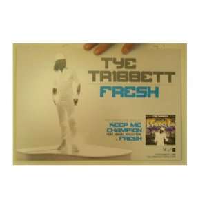 Tye Tribbett Poster 2 Sided Fresh