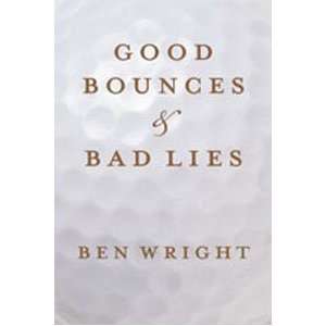  Good Bounces & Bad Lies (H)   Golf Book