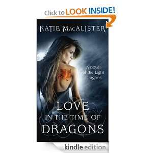   in the Time of Dragons Katie MacAlister  Kindle Store