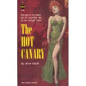  The Hot Canary Joan Ellis Books