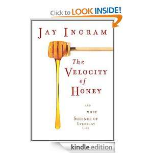 The Velocity of Honey Jay Ingram  Kindle Store