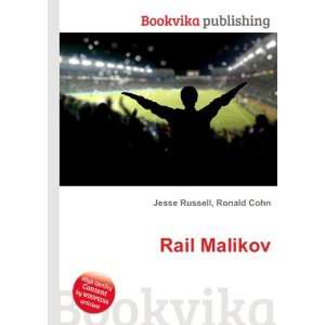  Rail Malikov Ronald Cohn Jesse Russell Books