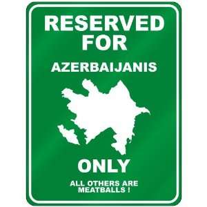  RESERVED FOR  AZERBAIJANI ONLY  PARKING SIGN COUNTRY 