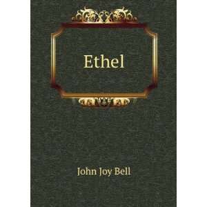  Ethel John Joy Bell Books