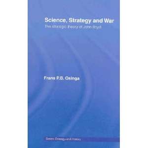   John Boyd (Strategy and History) [Paperback] Frans P.B. Osinga Books