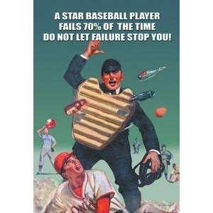 Vintage Art A Star Baseball Player Fails 70% of the Time  Dont let 