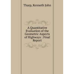   Aspects of Highways  Final Report Kenneth John Tharp Books