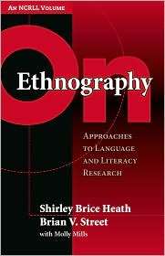 On Ethnography Approaches to Language and Literacy Research 