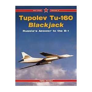  Red Star Vol .9 Tupolev Tu160 Blackjack Russians Answer 