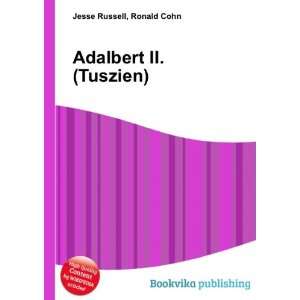  Adalbert II. (Tuszien) Ronald Cohn Jesse Russell Books