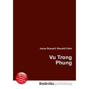  Vu Trong Phung Ronald Cohn Jesse Russell Books