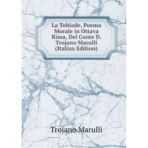   Del Conte D. Trojano Marulli (Italian Edition) Trojano Marulli Books