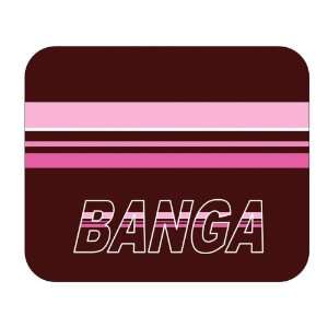  Personalized Name Gift   Banga Mouse Pad 