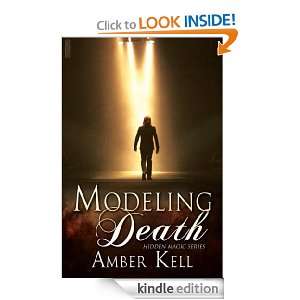 Modeling Death (Hidden Magic) Amber Kell  Kindle Store