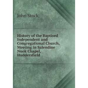  History of the Baptised Independent and Congregational 
