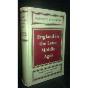   Middle Ages (History of England, Vol. 3) Kenneth H. Vickers Books
