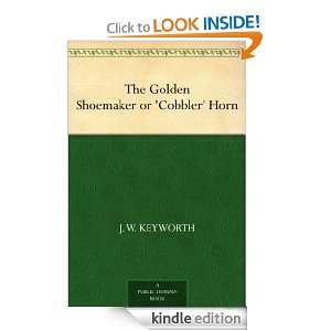   Shoemaker or Cobbler Horn J. W. Keyworth  Kindle Store