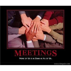  Meetings Demotivator Lithograph