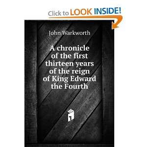   years of the reign of King Edward the Fourth John Warkworth Books