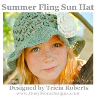   Summer Fling Sun Hat   Easy Hat and Flower Pattern by Busy Mom Designs