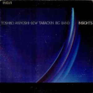 Insights Toshiko Akiyoshi & Lew Tabackin Music