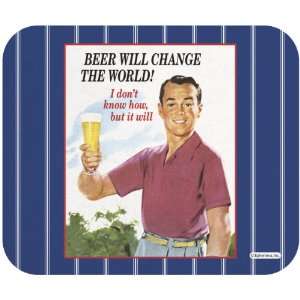   Elbow Beer Will Change the World Humorous Mouse Pad Electronics