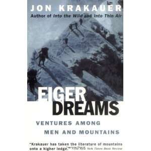    Ventures Among Men and Mountains [Paperback] Jon Krakauer Books