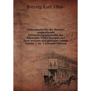  Lebens Volume 2, ha. 1 (German Edition) Breysig Kurt 1866  Books