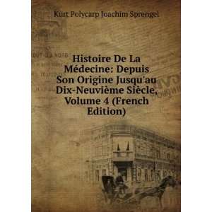   cle, Volume 4 (French Edition) Kurt Polycarp Joachim Sprengel Books