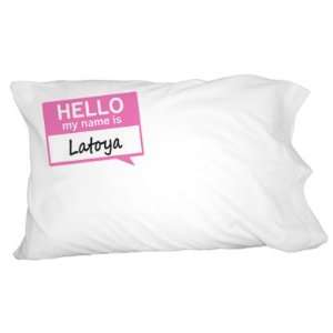 Latoya Hello My Name Is Novelty Bedding Pillowcase Pillow 