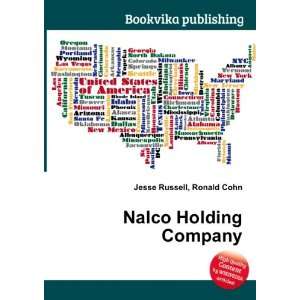  Nalco Holding Company Ronald Cohn Jesse Russell Books