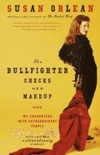   Bullfighter Checks Her Makeup My Encounters with Extraordinary People