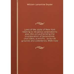   grounds and cemeteries. With note William Lamartine Snyder Books
