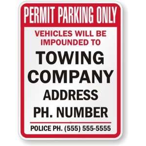com Permit Parking Only, Vehicles Will Be Impounded To Towing Company 
