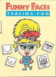 Funny Faces Tracing Fun by Anita Sperling, Karen Braun and Joan Berger 