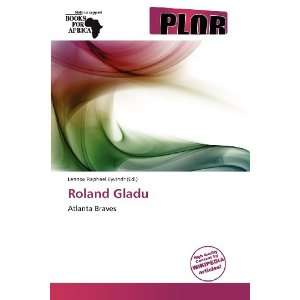    Roland Gladu (9786138754152) Lennox Raphael Eyvindr Books